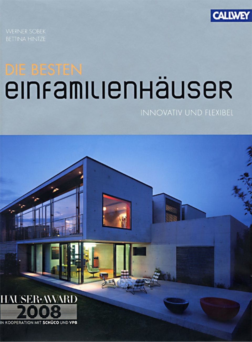 HÄUSER-AWARD 2008: Architektur für die Zukunft