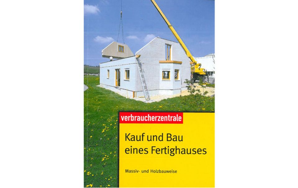 Ratgeber Kauf und Bau eines Fertighauses [SCHÖNER WOHNEN]