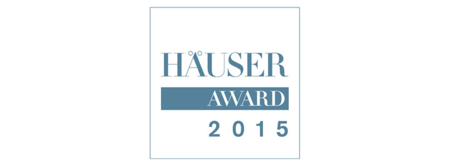 HÄUSER-AWARD 2015: 15.000 Euro für die besten Häuser