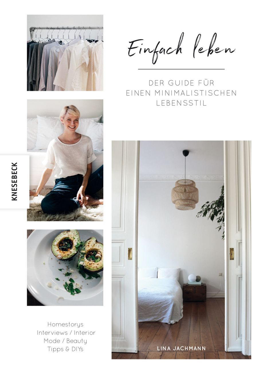 "Einfach leben - Guide für ein minimalistisches Leben", Knesebeck Verlag