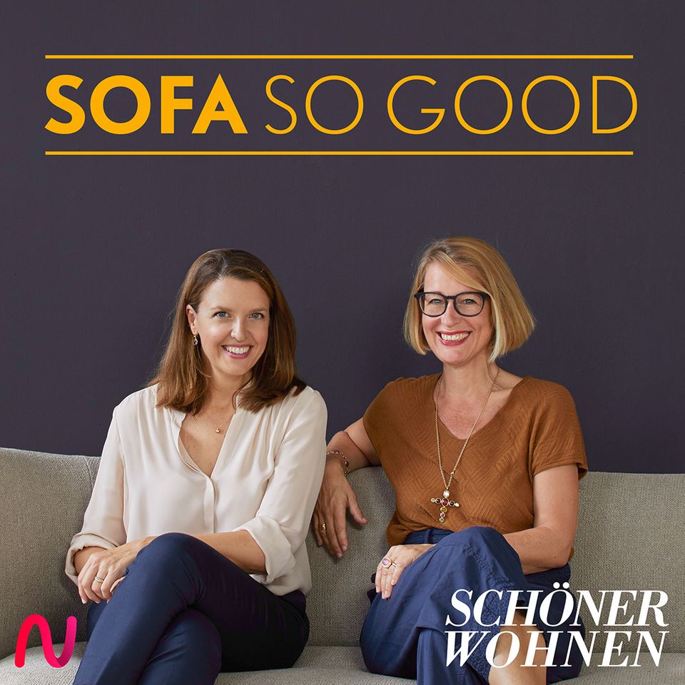 Podcast "Sofa So Good" - der SCHÖNER WOHNEN-Podcast